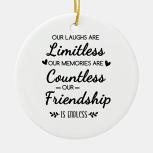Unser Lachen Ist Grenzenlos Freundschaftszitat Keramik Ornament