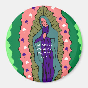 UNSER LADY GUADALUPE SCHÜTZT UNS ! MAGNET