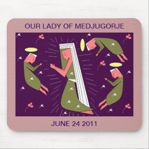 UNSER LADY VON MEDJUGORJE 24. JUNI 2011 MOUSEPAD