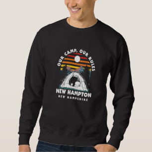 Unser Lager Unsere Regeln New Hampton Camping New Sweatshirt