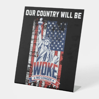 Unser Land wird 2025 nicht mehr für Trump Geweckt Sockelschild