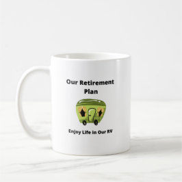 Unser Rentenplan, das Leben in unserer RV-Tasse ge Kaffeetasse