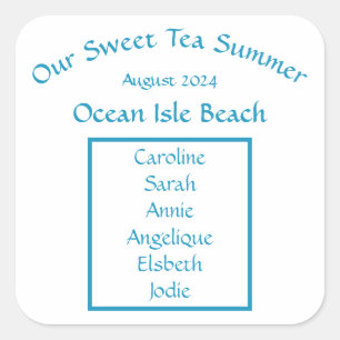 Unser Sweet Tea Summer Sunshine Friends Beach Trip Quadratischer Aufkleber