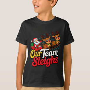 Unser Team schleift Weihnachtsrentier und Santa Cl T-Shirt