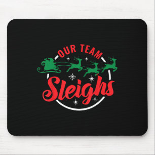 Unser Team Sleighs Weihnachtsfamilie Pajama Xmas H Mousepad
