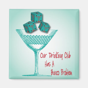 Unser trinkender Verein hat ein Bunco Problem Magnet
