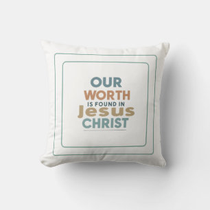 Unser Verdienst findet sich in Jesus Christus Kissen
