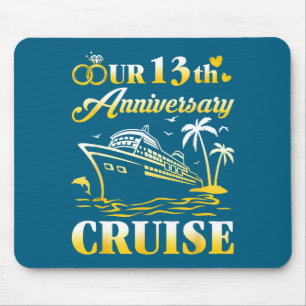 Unsere 13. Hochzeitsjubiläumskreuzfahrt 13 Jahre v Mousepad