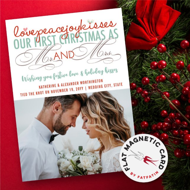 Unsere 1. Weihnachtsfeier als Mr. & Mrs. Foto Magn Magnetkarte (Love Peace Joy Kisses Our First Christmas As Mr And Mrs First Photo Magnetic Holiday Card)