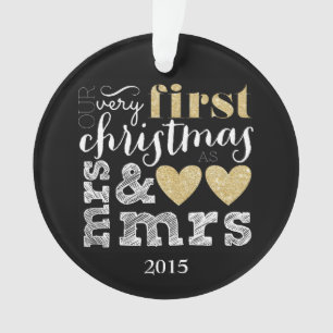 Unsere allerersten Weihnachten als Frau & Frau Orn Ornament