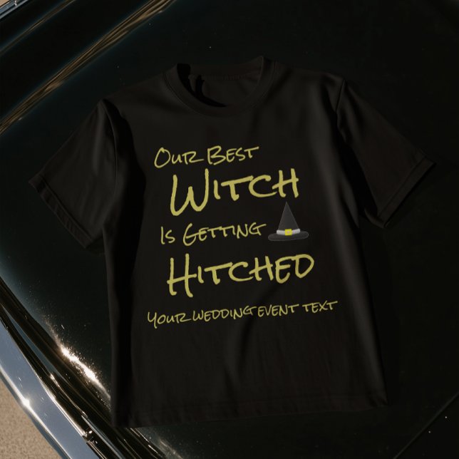 Unsere beste Hexe wird angeheftet T-Shirt (Von Creator hochgeladen)