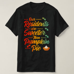 Unsere Bewohner sind süßer als Kürbiskuchen T-Shirt