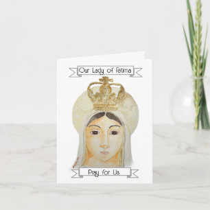 Unsere Dame von Fatima - Ich betete für Ihre Karte