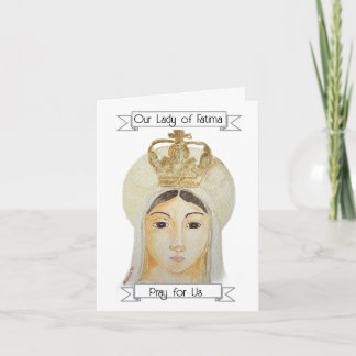Unsere Dame von Fatima - Ich betete für Ihre Karte