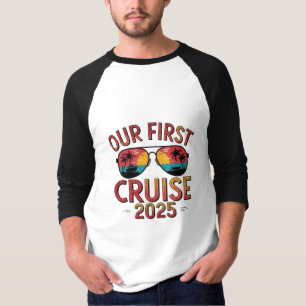 Unsere erste Kreuzfahrt 2025 Sommerreise Matching T-Shirt