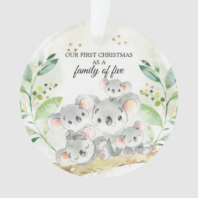 Unsere erste Weihnachtszeit als Familie von fünf K Ornament (Vorderseite)