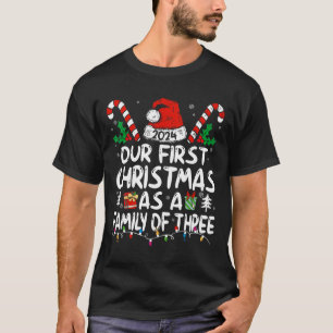 Unsere ersten Weihnachten als Familie von drei 202 T-Shirt