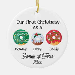 Unsere ersten Weihnachten als Familie von drei Keramik Ornament