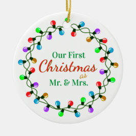 Unsere ersten Weihnachten als Herr. & Mrs. Lights Keramik Ornament