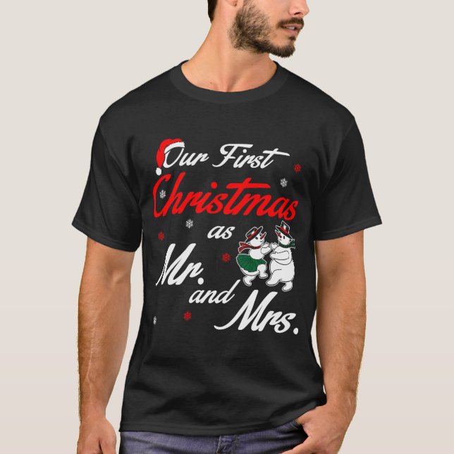 Unsere ersten Weihnachten als Herr und Frau Tshirt (Vorderseite)