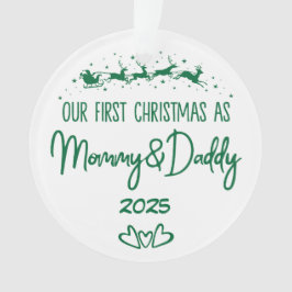 Unsere ersten Weihnachten als Mama und Papa Ornament