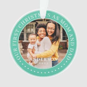 Unsere ersten Weihnachten als Mama und Vater einfa Ornament