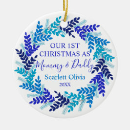 Unsere ersten Weihnachten als Mommy Daddy Blue Wre Keramik Ornament