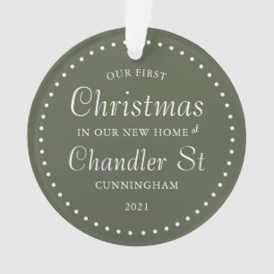 Unsere ersten Weihnachten in unserem neuen Zuhause Ornament