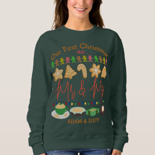 Unsere ersten Weihnachten Mr. und Mrs. Paarfrisc Sweatshirt
