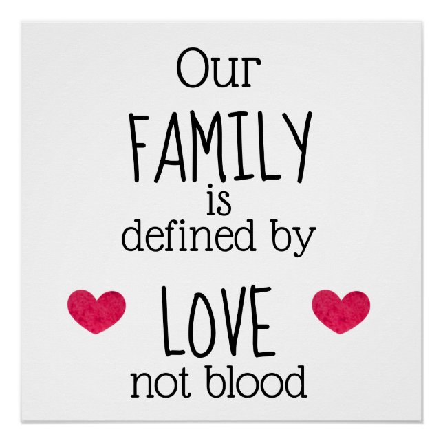 Unsere Familie wird durch Liebe definiert, nicht d Poster (Vorderseite)