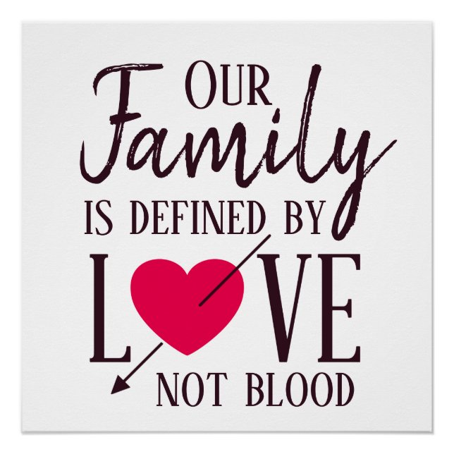 Unsere Familie wird durch Liebe definiert, nicht d Poster (Vorderseite)