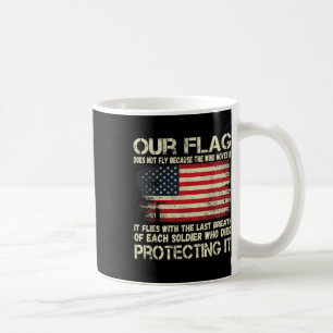 Unsere Flagge - Atem jeder Soldaten-amerikanischen Kaffeetasse