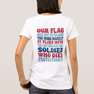 Unsere Flagge weht nicht, weil der Wind sie bewegt T-Shirt