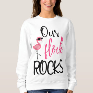 Unsere Flock Rocks Flamingo Muttertagsgeschenk Sweatshirt