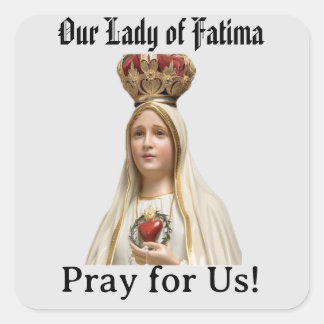 Unsere Frau die Fatima Quadratischer Aufkleber