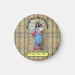 Unsere Frau Mary, Hilfe von Christen Magnet