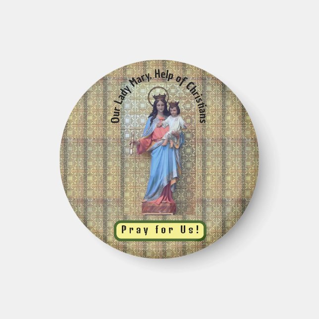 Unsere Frau Mary, Hilfe von Christen Magnet (Vorne)