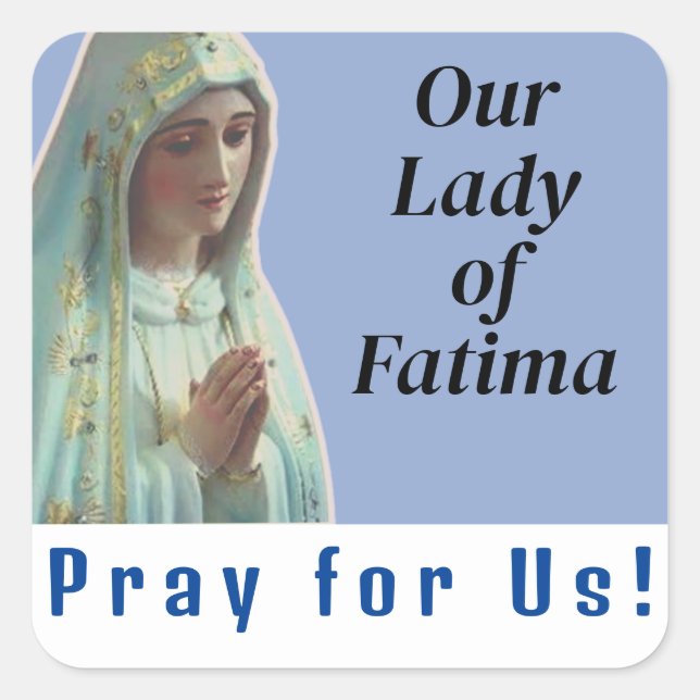 Unsere Frau von Fatima Quadratischer Aufkleber (Vorderseite)