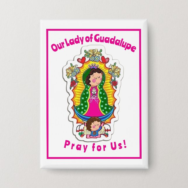 Unsere Frau von Guadalupe Button (Vorderseite)