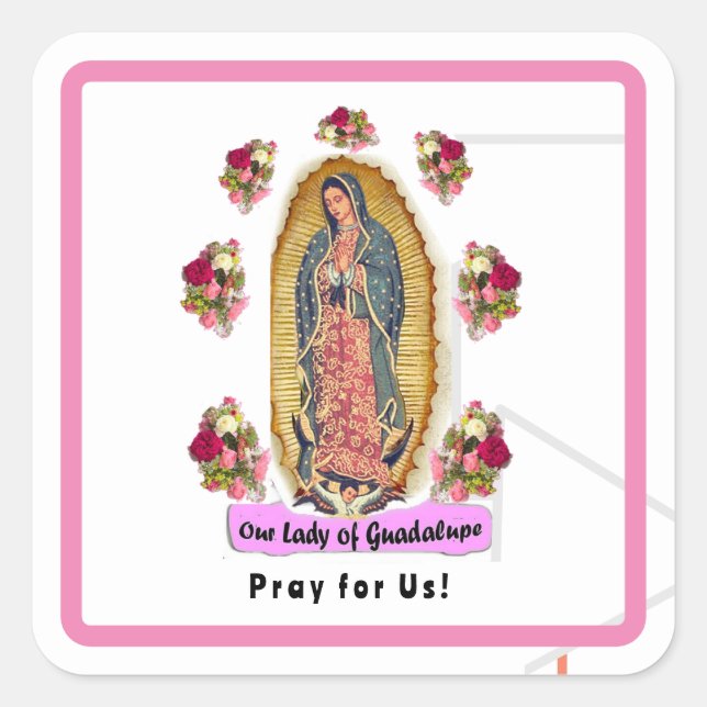 Unsere Frau von Guadalupe Quadratischer Aufkleber (Vorderseite)