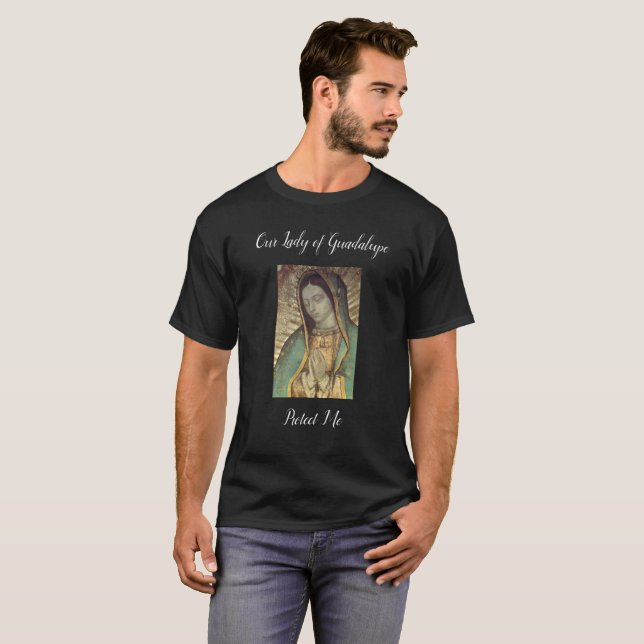 unsere Guadalupe beschützt mich T-Shirt (Vorne ganz)