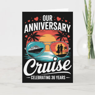 Unsere Jubiläumskreuzfahrt zum Feiern von 36 Jahre Karte