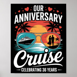 Unsere Jubiläumskreuzfahrt zum Feiern von 36 Jahre Poster