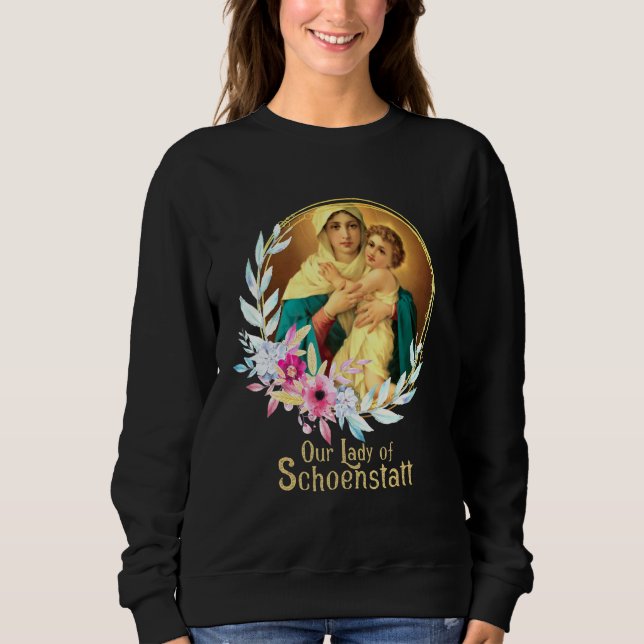 Unsere Lady von Schoenstatt Mutter Mary Thrice Adm Sweatshirt (Vorderseite)