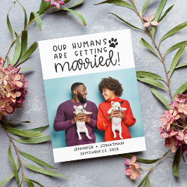 Unsere Menschen heiraten Hund und Foto Save the Da Ankündigungspostkarte