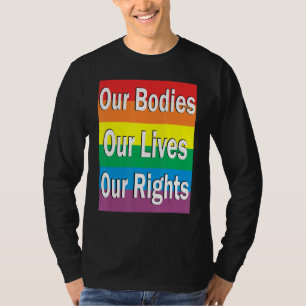 Unsere Organe leben unsere Rechte gegen Homophobie T-Shirt