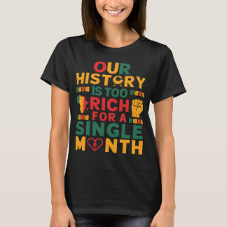 Unsere reiche Geschichte feiert das Jahr des afrik T-Shirt