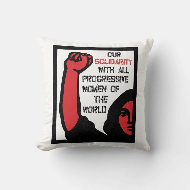 Unsere Solidarität mit allen progressiven Frauen Kissen (Vorderseite)