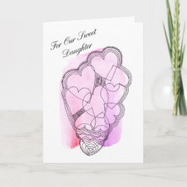 Unsere süße Tochter, eine Valentinkarte Karte