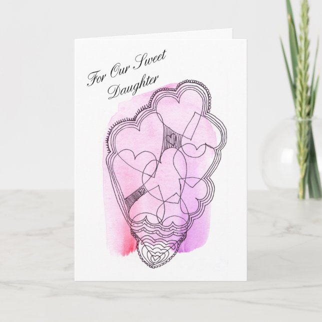 Unsere süße Tochter, eine Valentinkarte Karte (Vorderseite)